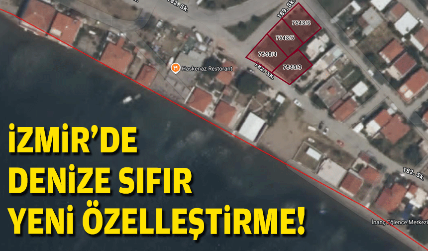 İzmir'de denize sıfır yeni özelleştirme kararı!