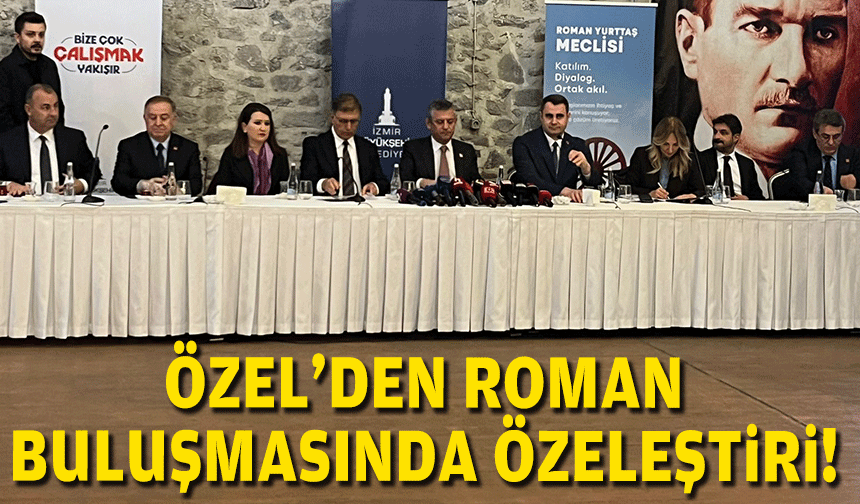 Özel'den Roman buluşmasında özeleştiri!