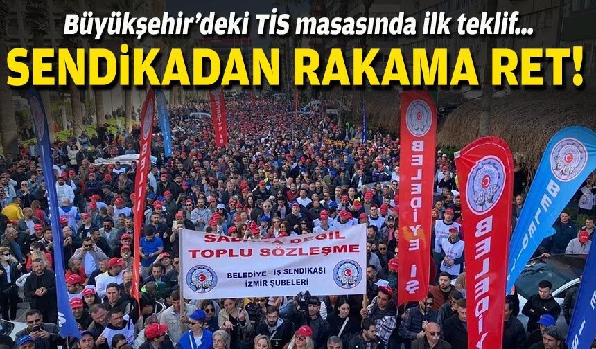 Büyükşehir’deki TİS masasında ilk teklif… Sendikadan rakama ret!