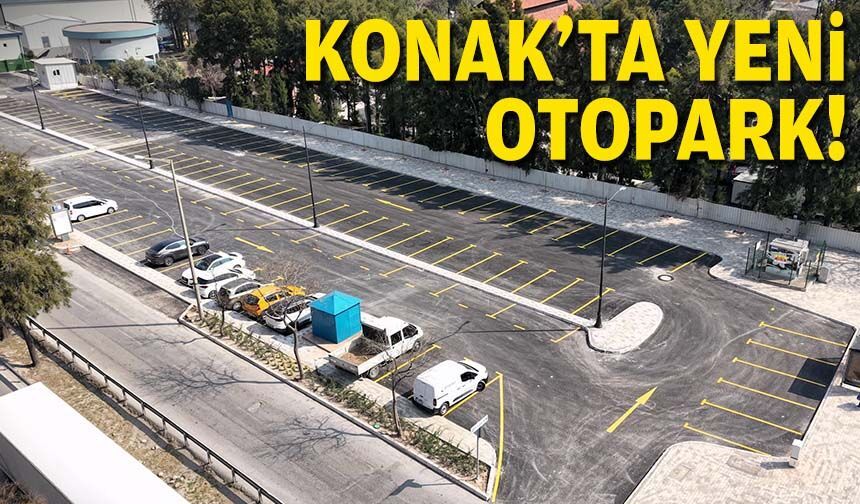 Konak'ta yeni otopark!