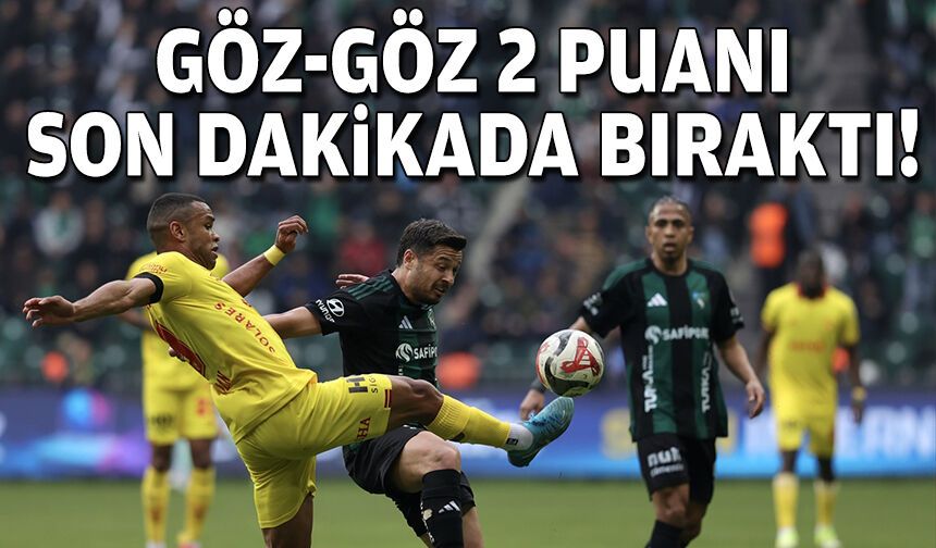 Göztepe, son dakikada 2 puan bıraktı!