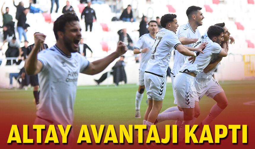 Altay avantajı kaptı