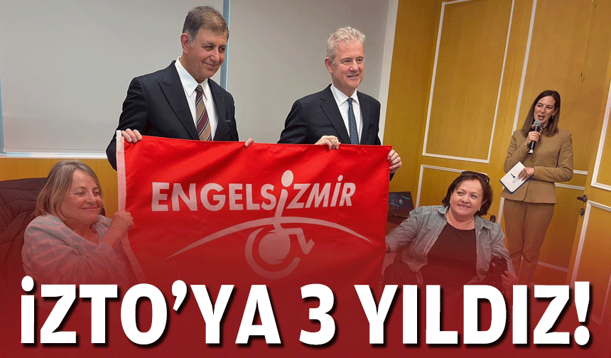 İZTO’ya 3 yıldız!