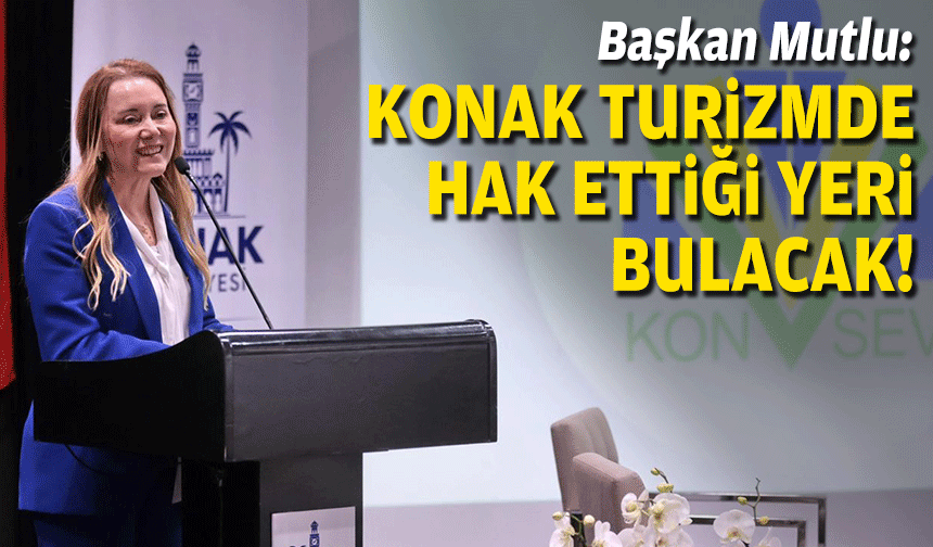 Konak’ta kültür turizmi ve geleceği masaya yatırıldı