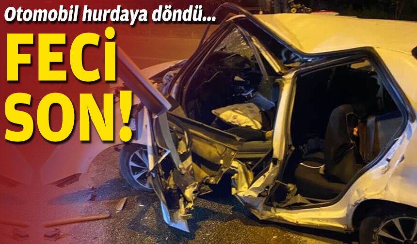 Otomobil hurdaya döndü... Feci son!