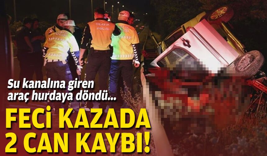 İzmir'de feci kaza: 2 kişi can verdi!