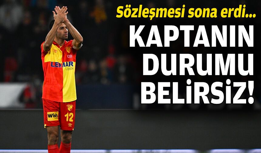 Sözleşmesi sona erdi: Kaptanın durumu belirsiz!