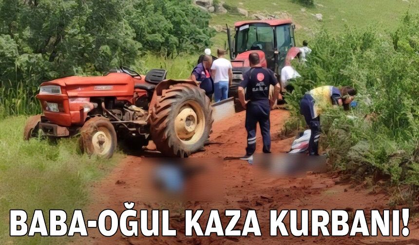 Baba-oğul kaza kurbanı!