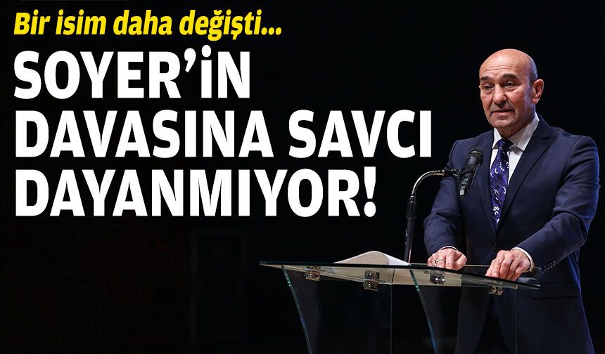 Bir isim daha değişti: Soyer’in davasına savcı dayanmıyor!
