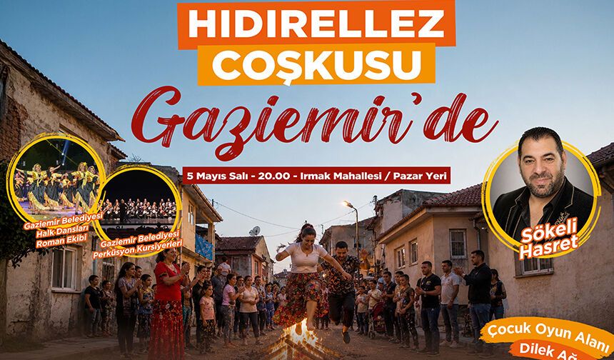 Gaziemir’de Hıdırellez coşkusu şenlikle yaşanacak