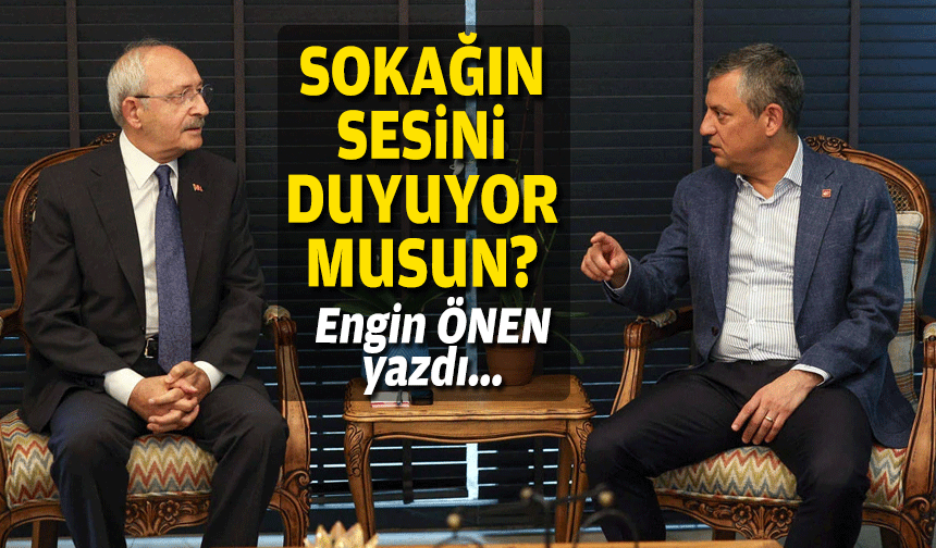 Sokağın sesini duyuyor musun?