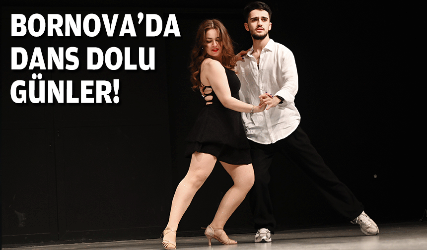 Bornova'da 12. Elada Dans Festivali büyüledi