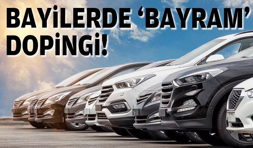 Bayilerde ‘bayram’ dopingi!