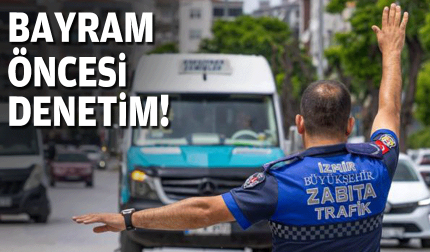 Bayram öncesi zabıtadan denetim!