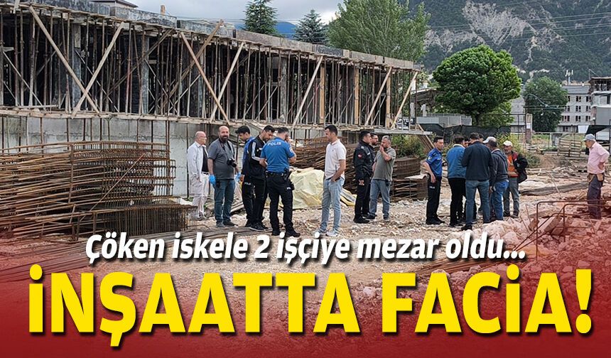 Çöken iskele 2 işçiye mezar oldu... İnşaatta facia!