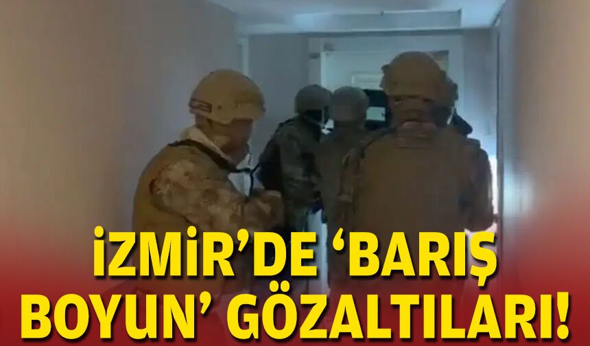 Barış Boyun suç örgütüne operasyon: 45 gözaltı