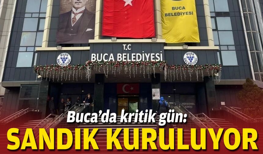 Buca’da kritik gün: Sandık kuruluyor
