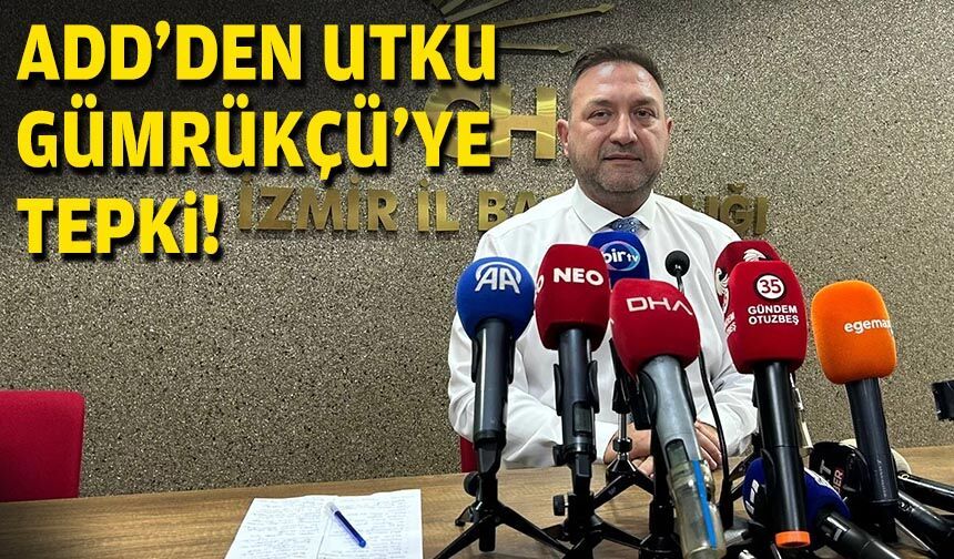 ADD'den Utku Gümrükçü'ye tepki!