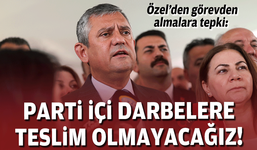 Görevden almalar sonrası Özel kararı açıkladı: İl binaları önüne "savunma" çağrısı!