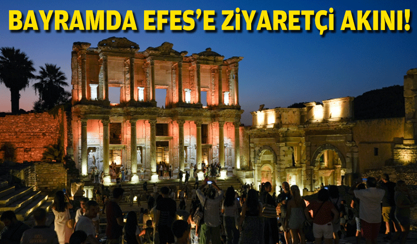 Bayramda Efes'e ziyaretçi akını!