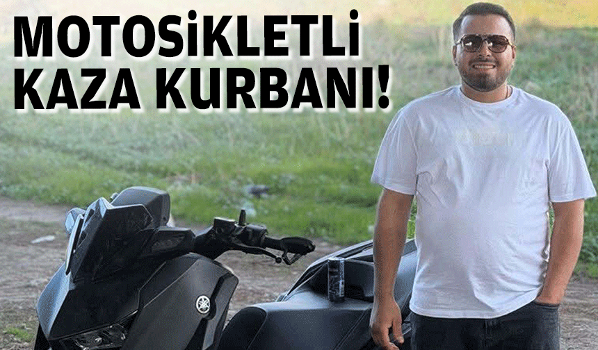 Motosikletli kaza kurbanı!
