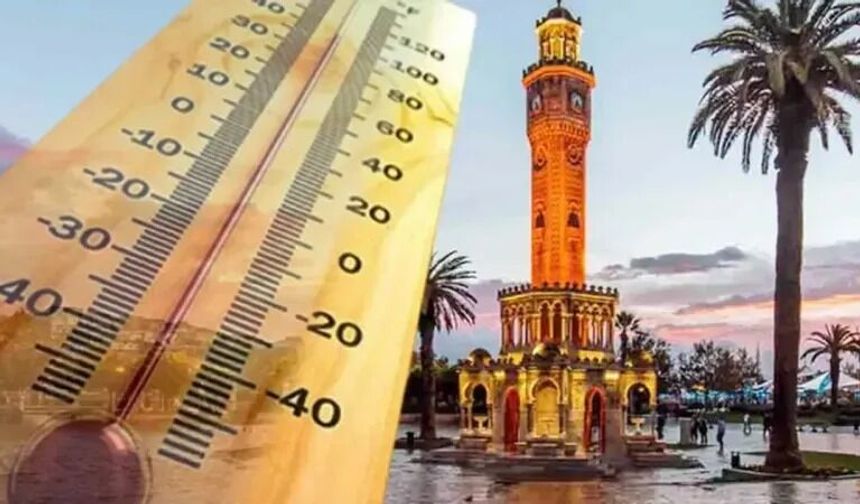 İzmir kavrulacak! Termometreler 38 dereceyi gösterecek