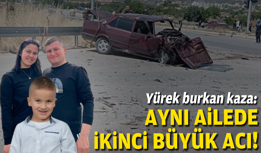 Yürek burkan kaza: Aynı ailede ikinci büyük acı!