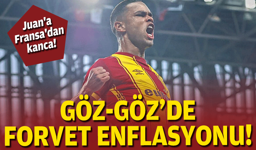 Göztepe’de golcü enflasyonu... Juan'a Fransa'dan kanca!