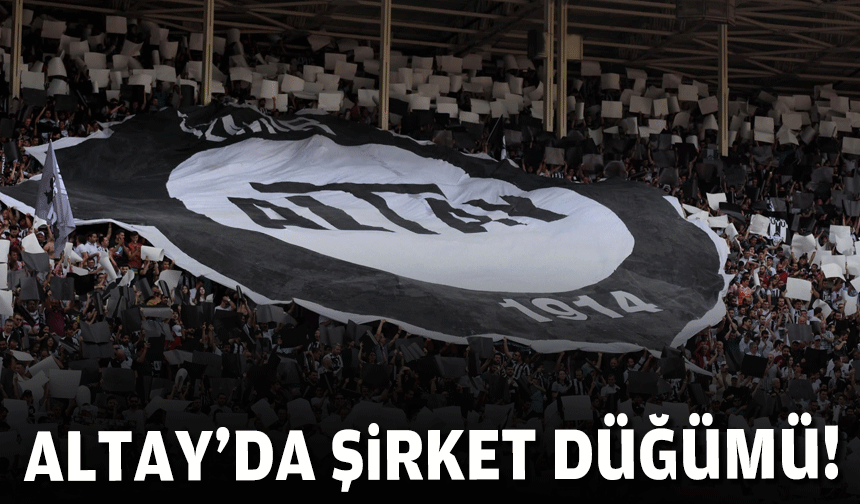Altay'da 'şirket' düğümü!