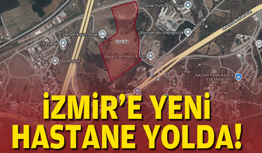 İzmir’e yeni hastane geliyor: İhale süreci başladı