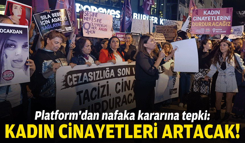 Platform'dan nafaka kararına tepki: Kadın cinayetleri artacak!