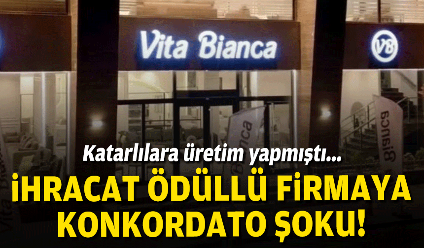 Katarlılara üretim yapmıştı... Ödüllü şirkete konkordato şoku!