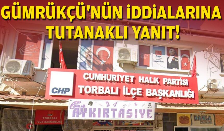 Gümrükçü'nün iddialarına tutanaklı yanıt!