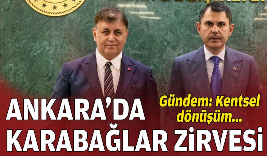 Gündem: Kentsel dönüşüm… Ankara’da Tugay-Kurum zirvesi!