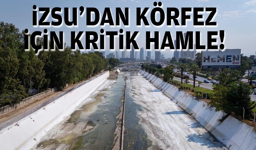 İZSU'dan Körfez için kritik hamle!