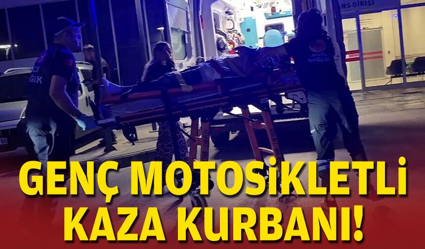 Genç motosikletli kaza kurbanı!