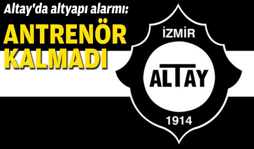 Altay'da altyapı alarmı: Antrenör kalmadı
