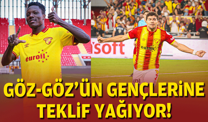 Göz-Göz'ün gençlerine teklif yağıyor!