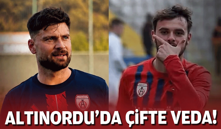 Altınordu'da çifte veda!