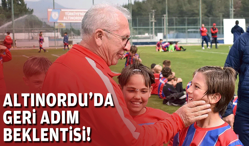 Altınordu'da geri adım beklentisi!