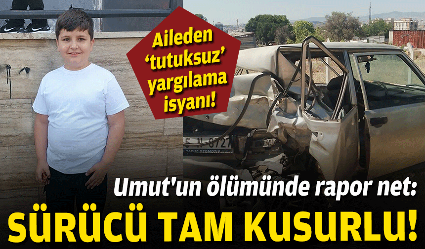 Umut'un ölümünde rapor net: Sürücü tam kusurlu!