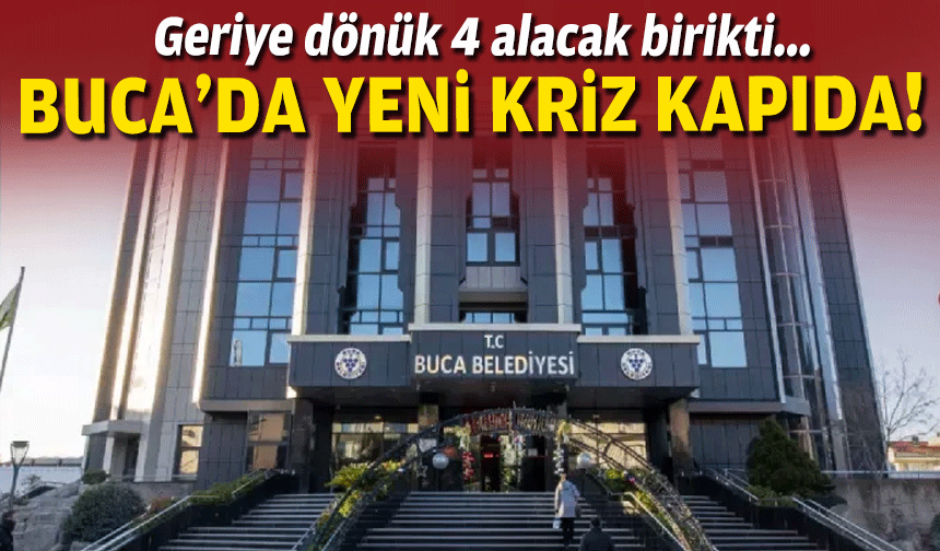 Buca'da yeni kriz kapıda... Geriye dönük 4 alacak birikti!