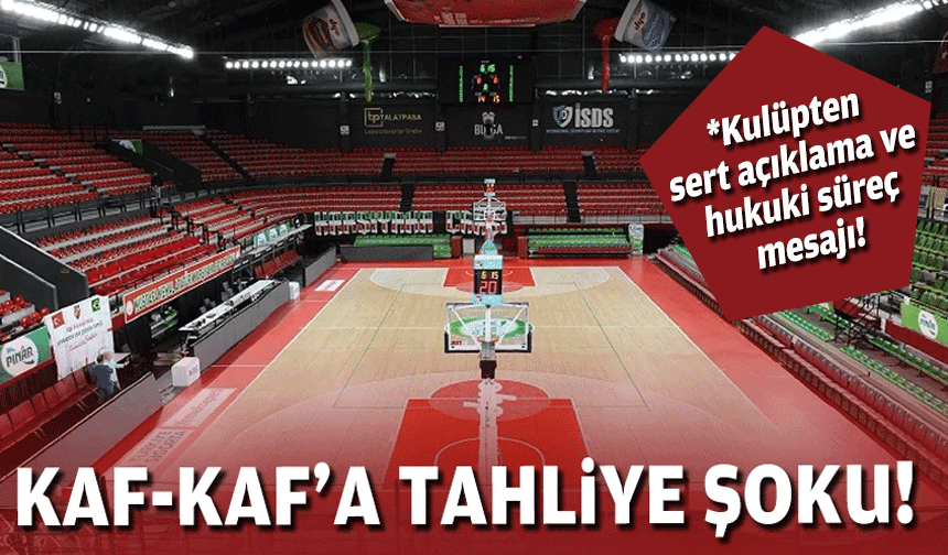 Karşıyaka'ya tahliye şoku... Kulüpten sert açıklama!