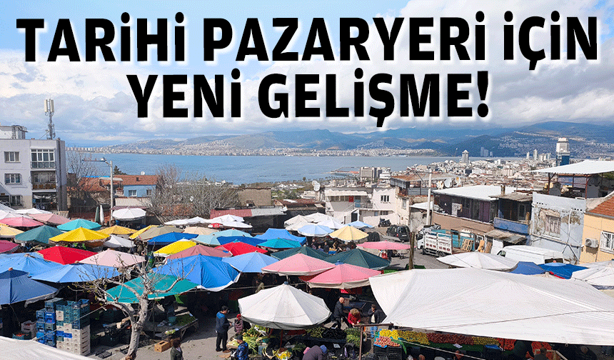 Tarihi pazaryeri şimdilik yerinde kaldı
