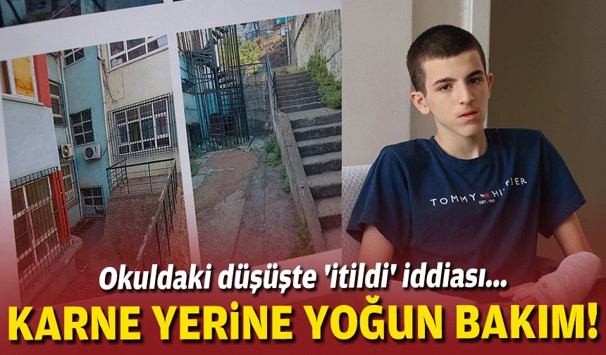 Karne yerine yoğun bakım: Okuldaki düşüşte 'itildi' iddiası!