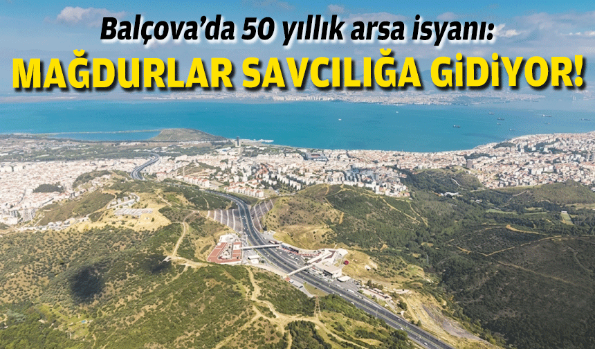 Balçova’da 50 yıllık arsa isyanı: Mağdurlar savcılığa gidiyor!