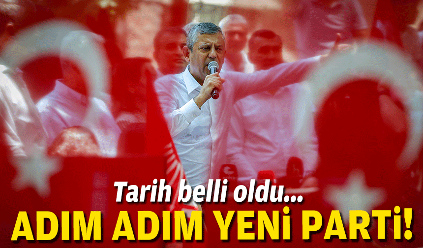 Tarih belli oldu... Adım adım Yeni Parti!