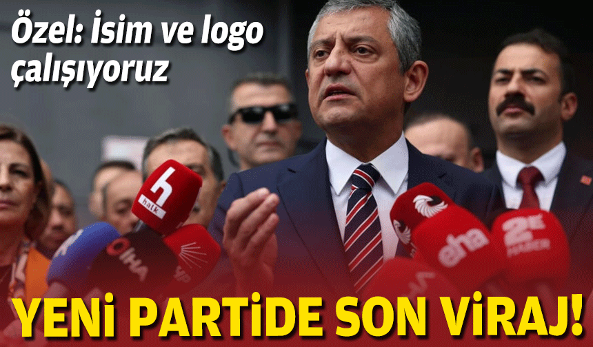 Yeni partide son viraj: "İsim ve logo çalışıyoruz"