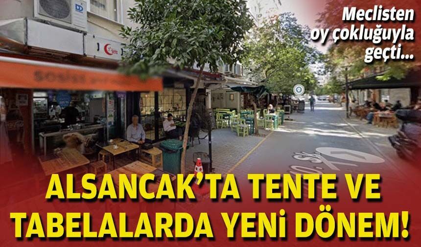 Alsancak'ta tente ve tabelalarda yeni dönem... Meclisten oy çokluğuyla geçti