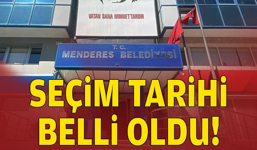 Menderes Belediyesi'nde başkanvekili seçimi için tarih netleşti
